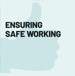 Ensuring Safe Working