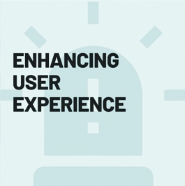 Enhancing User Experience